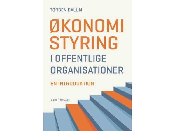 Økonomistyring i offentlige organisationer | Torben Dalum