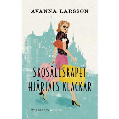 Skosällskapet Hjärtats klackar (bok, kartonnage)