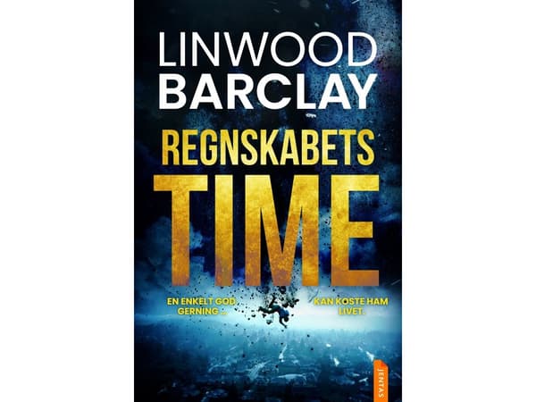 Regnskabets time | Linwood Barclay | Språk: Dansk