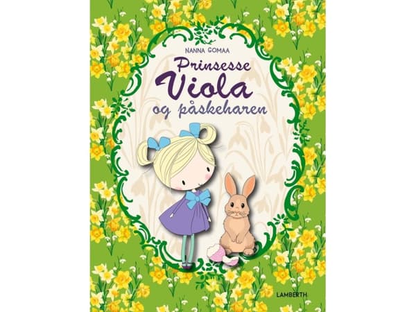 Prinsesse Viola og påskeharen | Nanna Gomaa