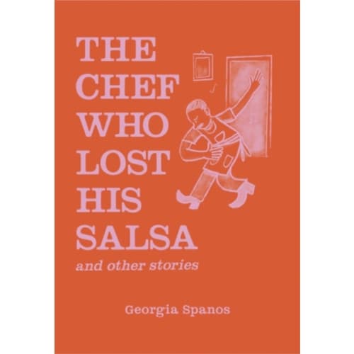 The Chef who Lost his Salsa (häftad, eng)