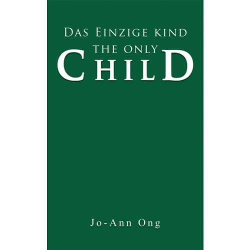 Das Einzige Kind / The Only Child (inbunden, eng)