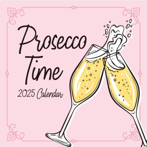 Prosecco Time 2025 Square Wall Calendar (häftad, eng)