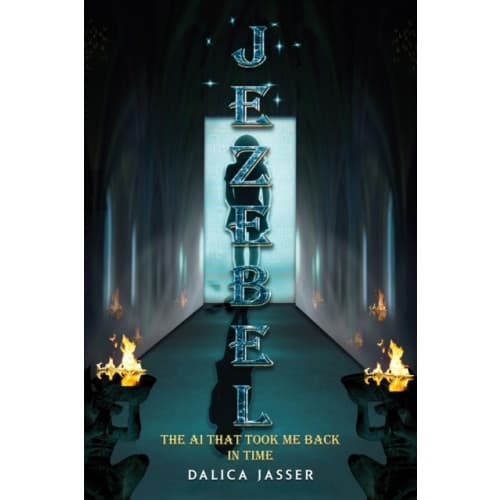 Jezebel: The AI That Took Me Back In Time (häftad, eng)