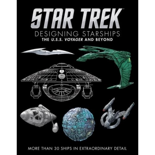 Star Trek Designing Starships Volume 2: Voyager and Beyond (inbunden, eng)