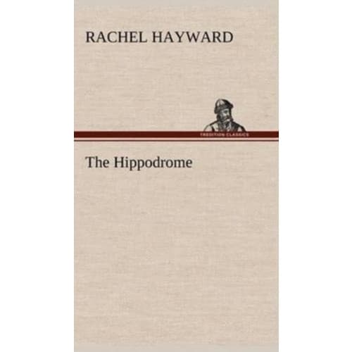 The Hippodrome (inbunden, eng)