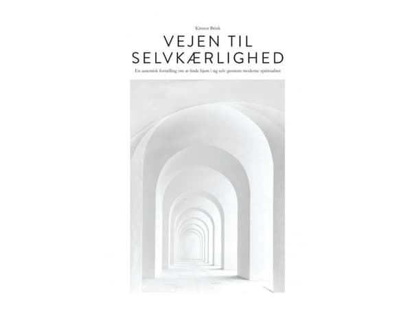 Vejen til selvkærlighed | Kirsten Brink