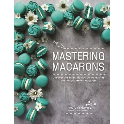 Mastering Macarons (häftad, eng)