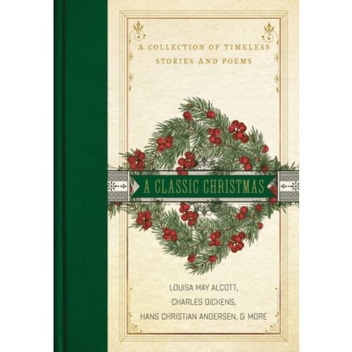 A Classic Christmas (inbunden, eng)