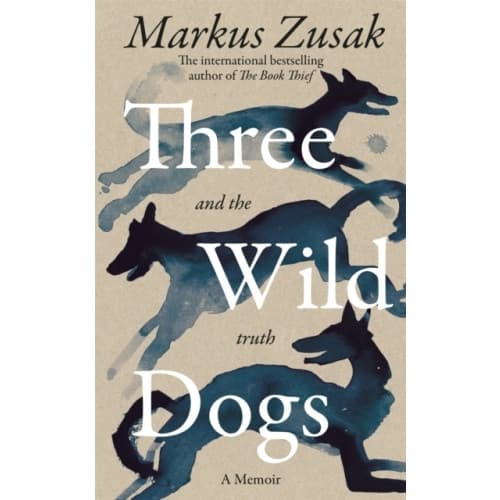 Three Wild Dogs (and the truth) (häftad, eng)