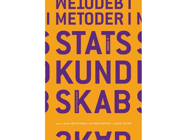 Metoder i statskundskab | Lotte Bøgh Andersen;Kasper Møller Hansen;Mathilde Cecchini;David Andersen;Michael Bang Petersen;Derek Beach;Anne Skorkjær B