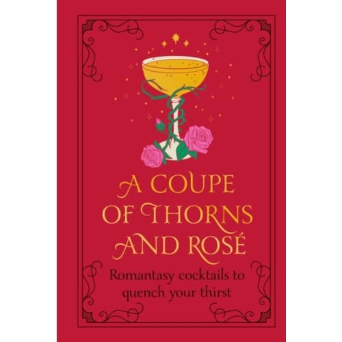 A Coupe of Thorns and Rose (inbunden, eng)