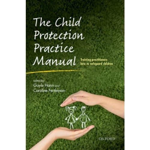 The Child Protection Practice Manual (häftad, eng)