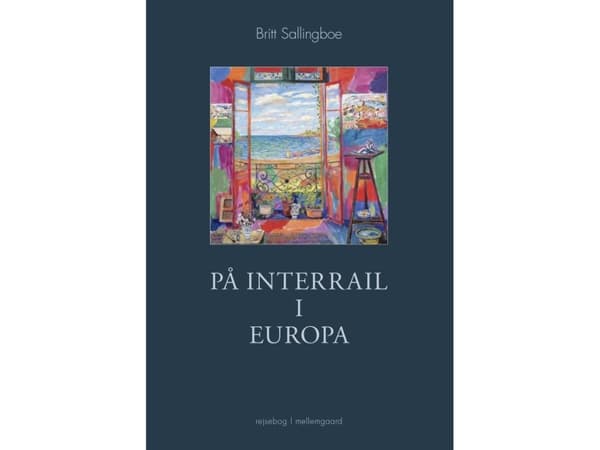 På interrail i Europa | Britt Sallingboe