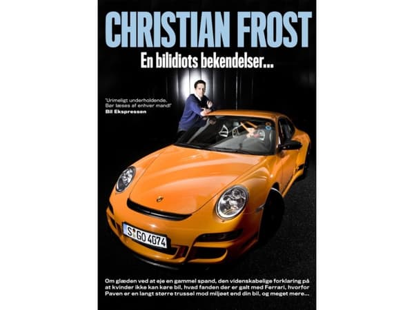 Bekännelser från en bilidiot | Christian Frost | Språk: Danska