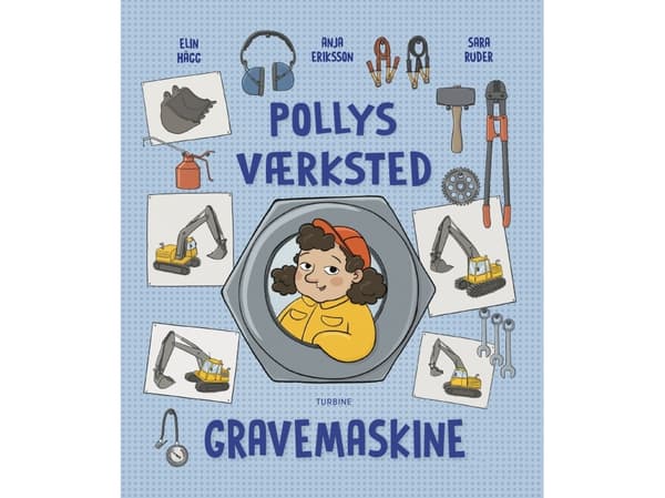 Pollys verkstad - Grävmaskin | Anja Eriksson & Sara Ruder | Språk: Danska