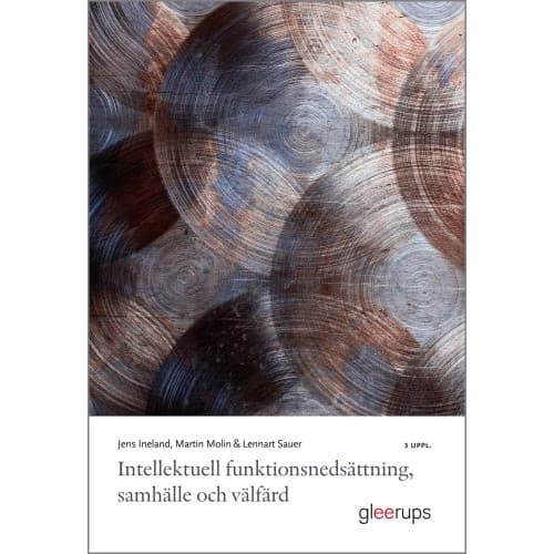 Intellektuell funktionsnedsättning, samhälle och välfärd (häftad)