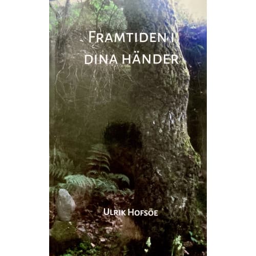 Framtiden i dina händer : friheten och kärlekens realitet (bok, danskt band)