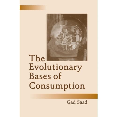 The Evolutionary Bases of Consumption (häftad, eng)