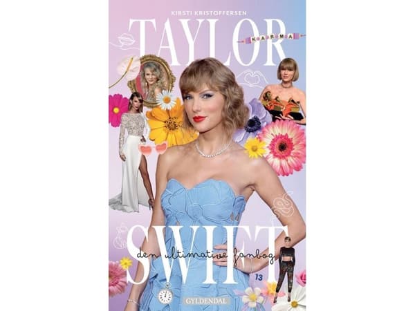 Taylor Swift - Den ultimative fanbog | Kirsti Kristoffersen