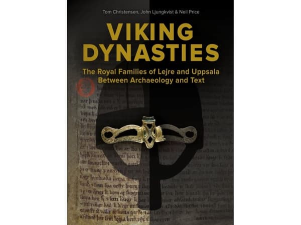 Viking Dynasties | Tom Christensen, John Ljungkvist og Neil Price