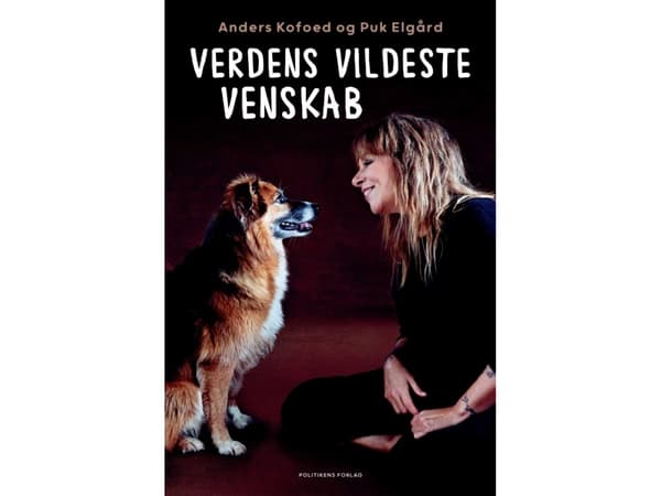 Världens vildaste vänskap | Anders Kofoed;Puk Elgaard | Språk: Danska