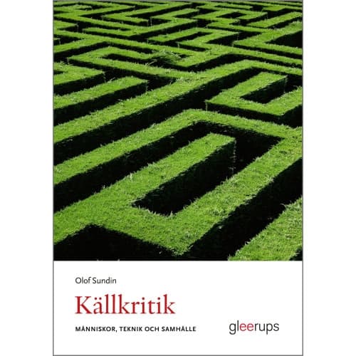 Källkritik : människor, teknik och samhälle (häftad)