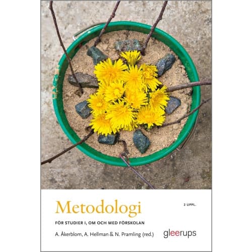 Metodologi – för studier i, om och med förskolan, 2 upp (häftad)