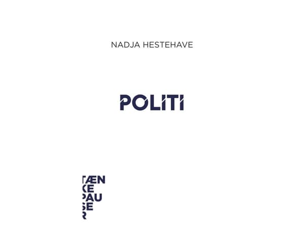 Politi | Nadja Hestehave | Språk: Dansk