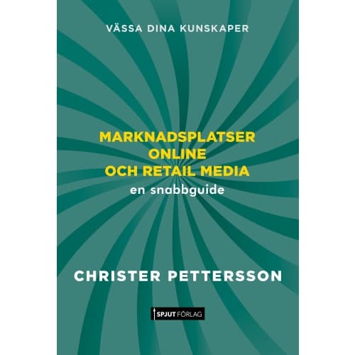 Marknadsplatser online och retail media : en snabbguide (häftad)