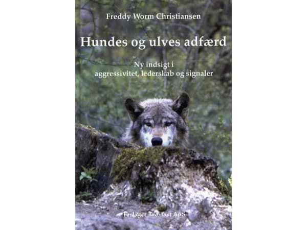 Koiran ja suden käyttäytyminen | Freddy Worm Christiansen | Kieli: Tanska
