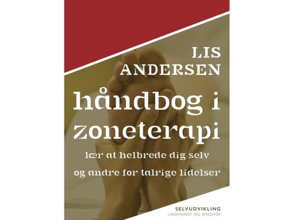 Håndbog i zoneterapi | Lis Andersen | Språk: Danska