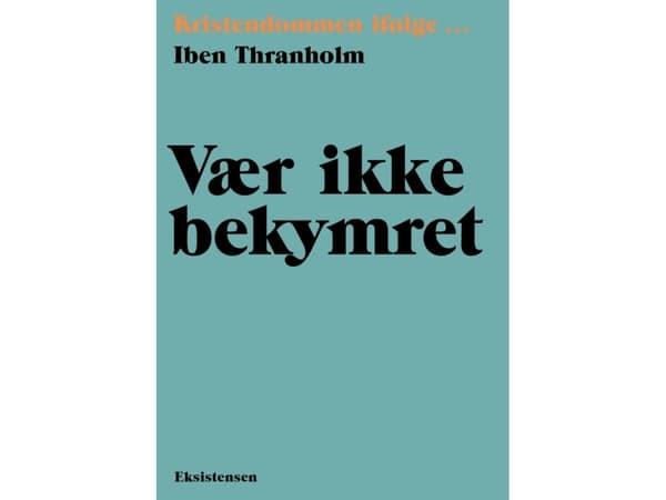 Vær ikke bekymret | Iben Tranholm
