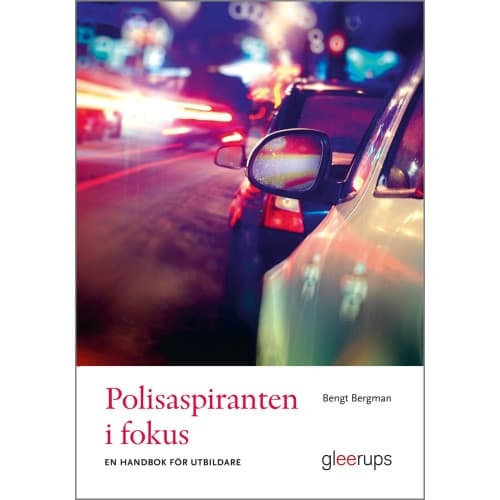 Polisaspiranten i fokus : en handbok för utbildare (häftad)