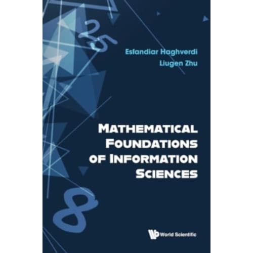 Mathematical Foundations Of Information Sciences (häftad, eng)