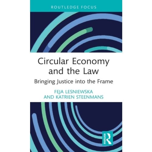 Circular Economy and the Law (inbunden, eng)