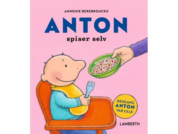 Anton spiser selv | Annemie Berebrouckx
