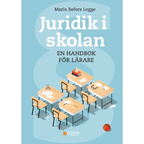 Juridik i skolan : en handbok för lärare (häftad)