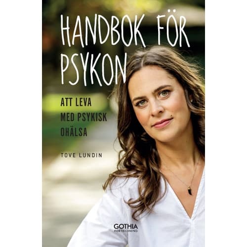 Handbok för psykon : att leva med psykisk ohälsa (bok, danskt band)