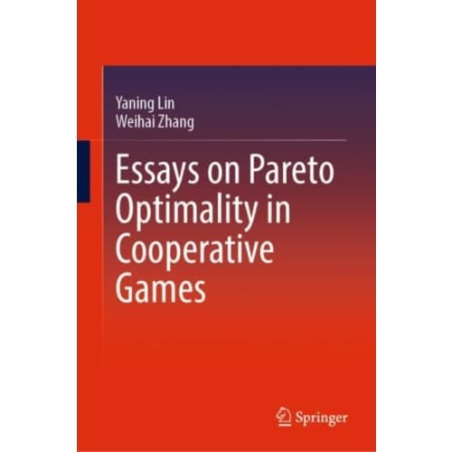 Essays on Pareto Optimality in Cooperative Games (inbunden, eng)