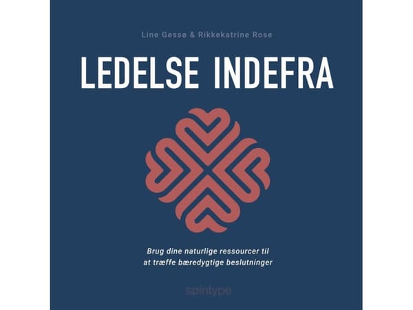 Ledelse indefra | Rikkekatrine Rose, Line Gessø