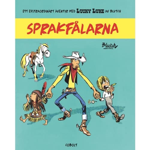 Lucky Luke : Sprakfålarna (inbunden)