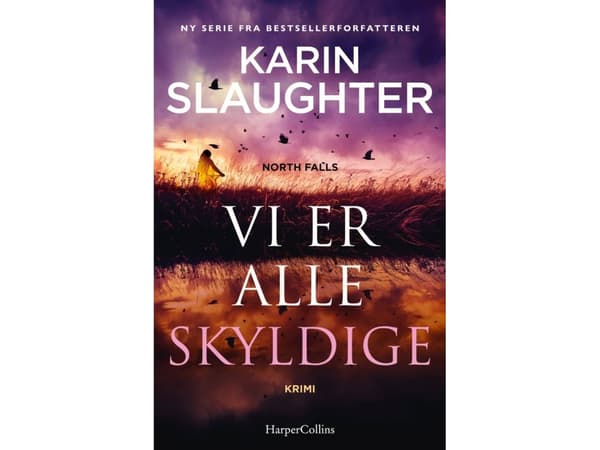 Vi er alle skyldige | Karin Slaughter | Språk: Danska