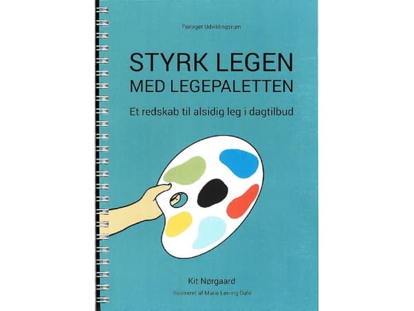 Styrk legen med Legepaletten | Kit Nørgaard
