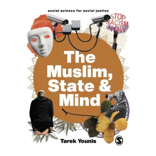 The Muslim, State and Mind (inbunden, eng)