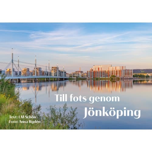 Till fots genom Jönköping (inbunden)