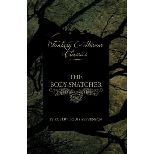 The Body-Snatcher (Fantasy and Horror Classics) (häftad, eng)