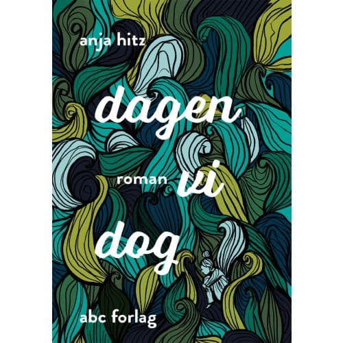 Dagen vi dog (bok, danskt band)