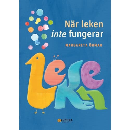 När leken inte fungerar (häftad)