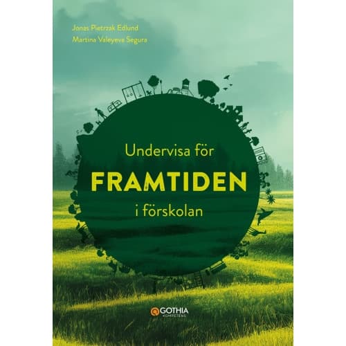 Undervisa för framtiden i förskolan (häftad)
